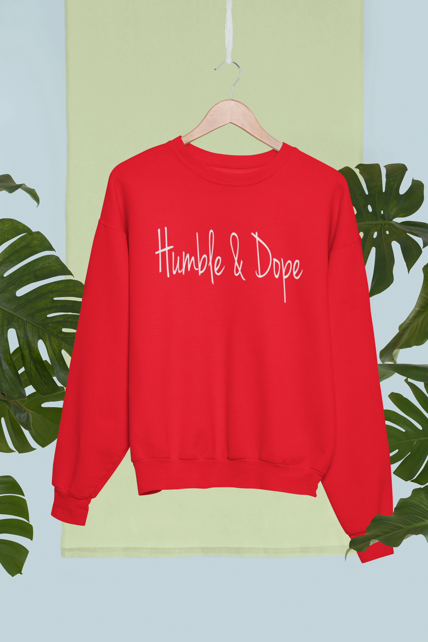 Humble & Dope Sweatshirt - Avoir la foi