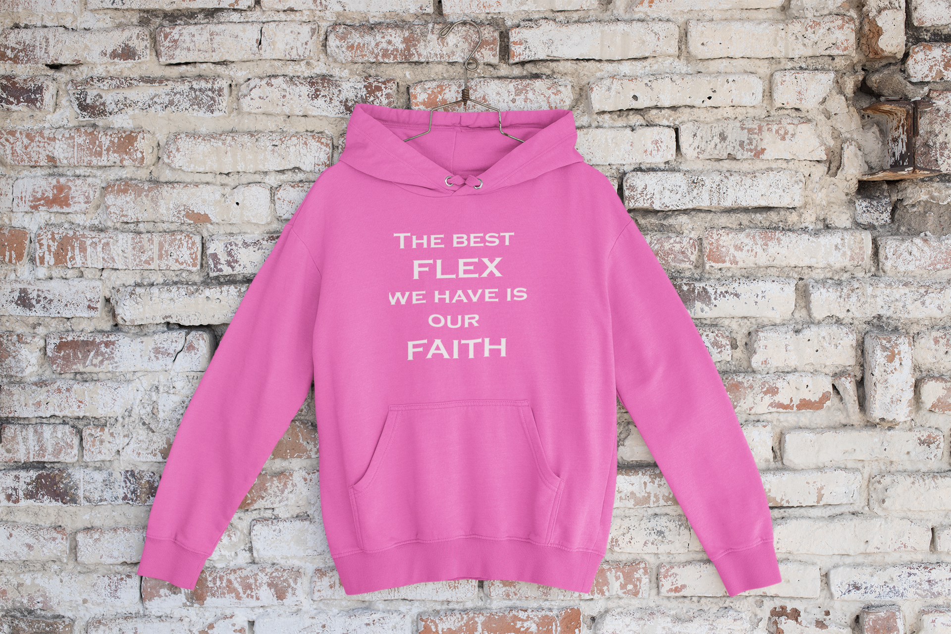 The Best Flex Hoodie - Avoir la foi