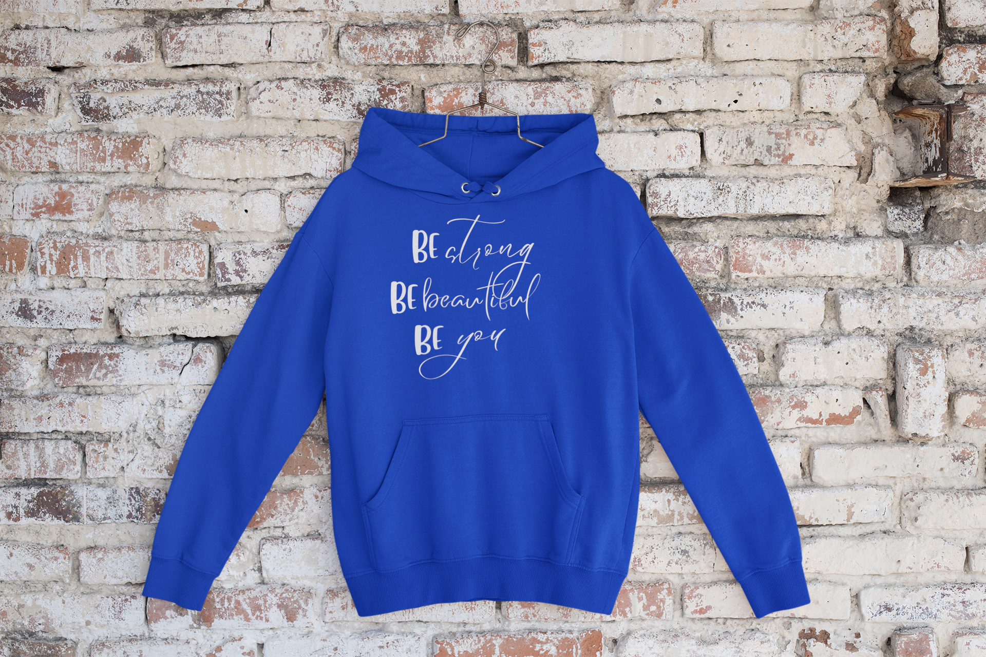 Be Strong Be Beautiful Be You Hoodie - Avoir la foi