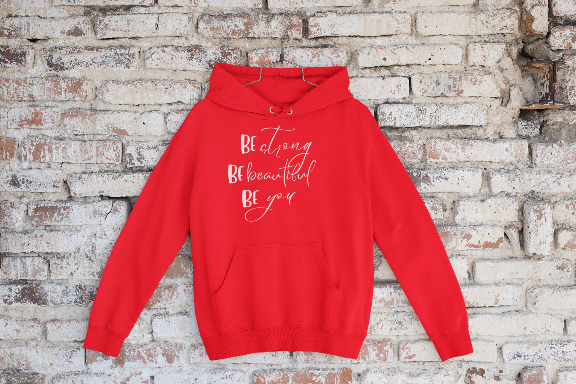 Be Strong Be Beautiful Be You Hoodie - Avoir la foi