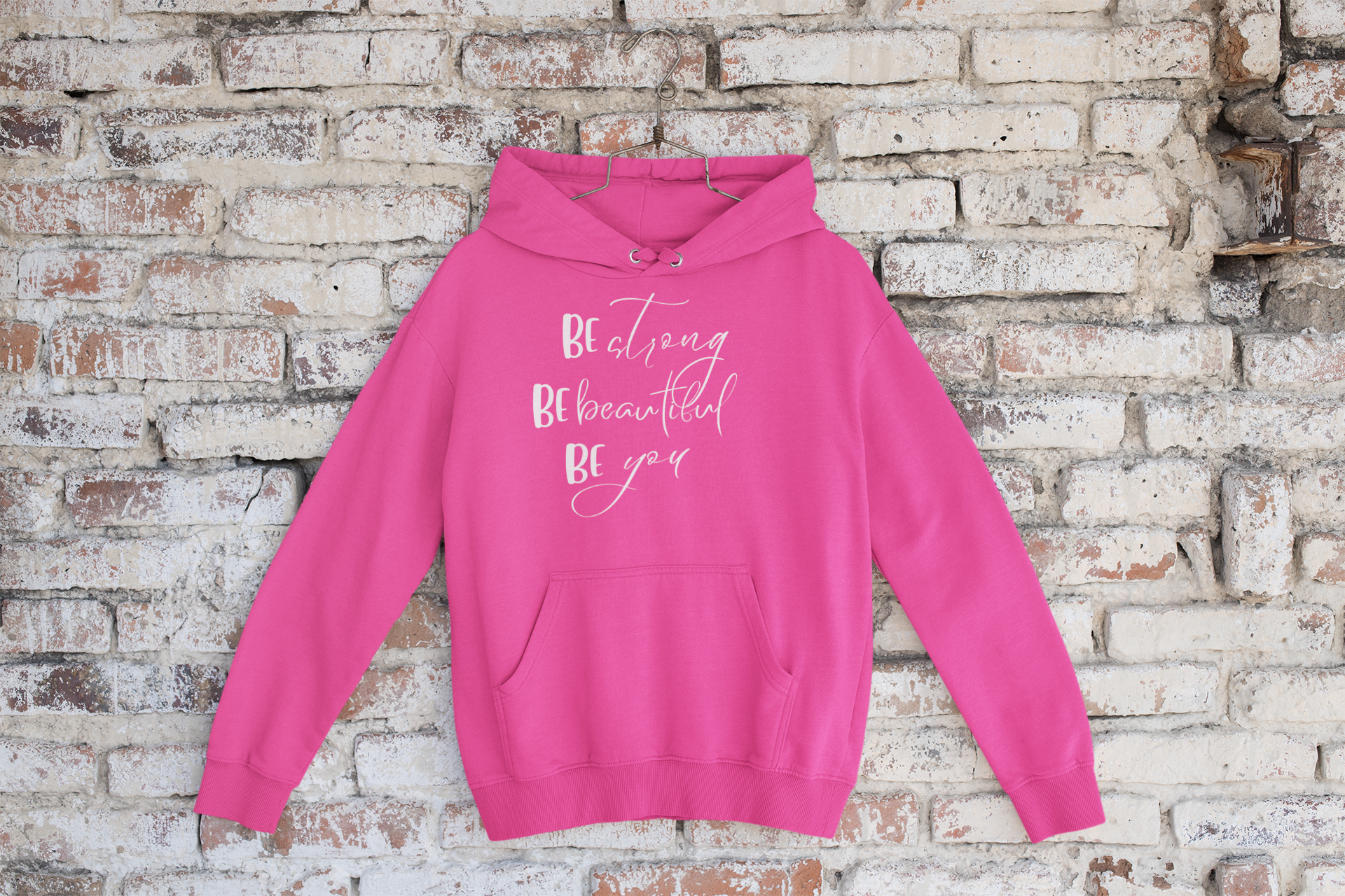 Be Strong Be Beautiful Be You Hoodie - Avoir la foi