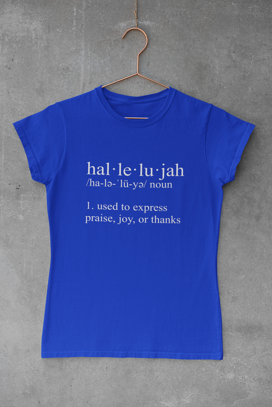 hal-le-lu-jah Tee - Avoir la foi