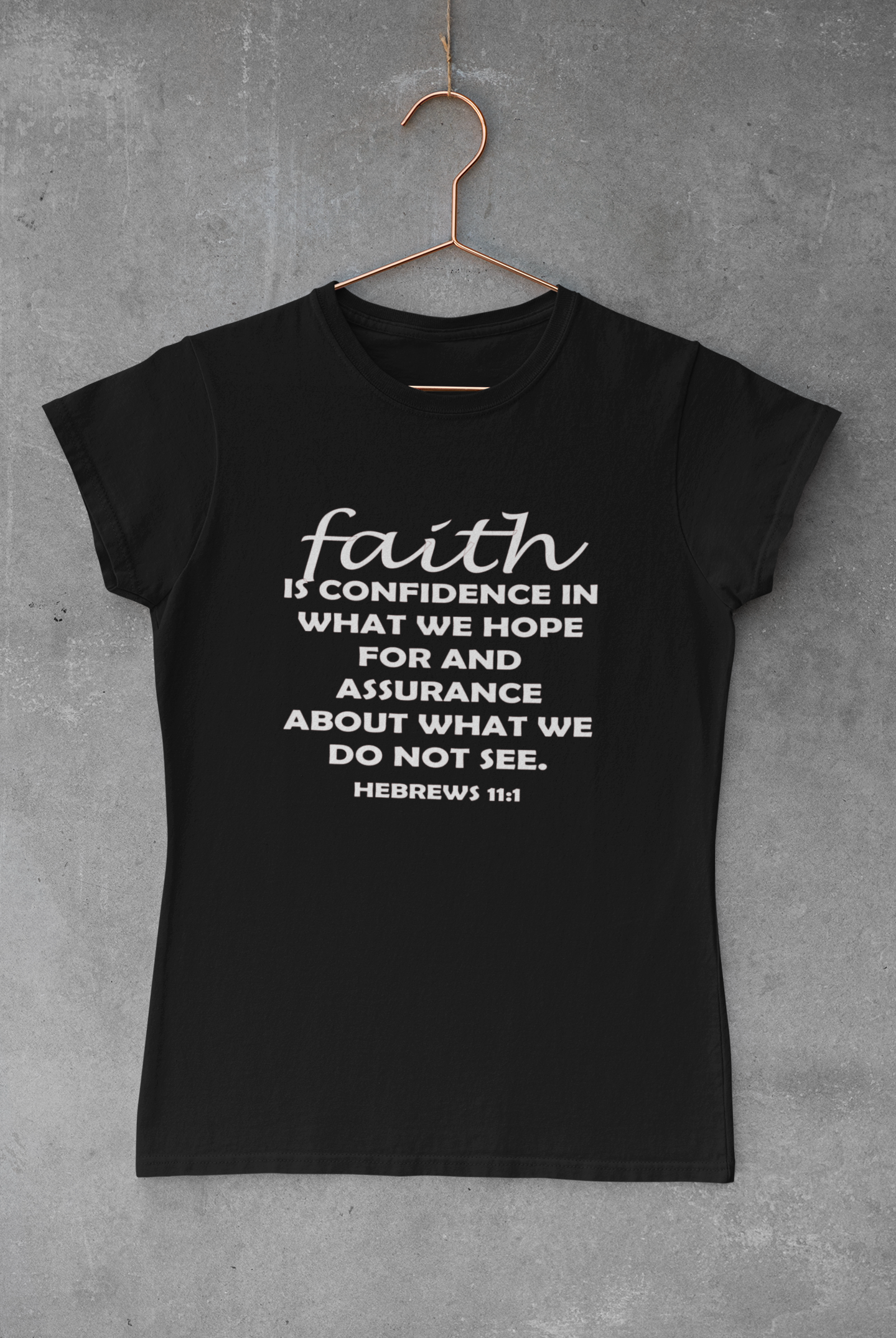 Faith Tee - Avoir la foi