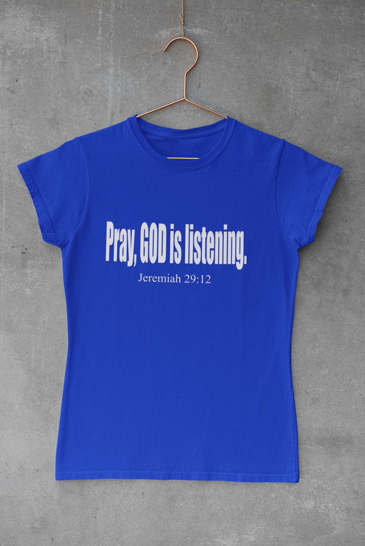 Pray, God is listening Tee - Avoir la foi