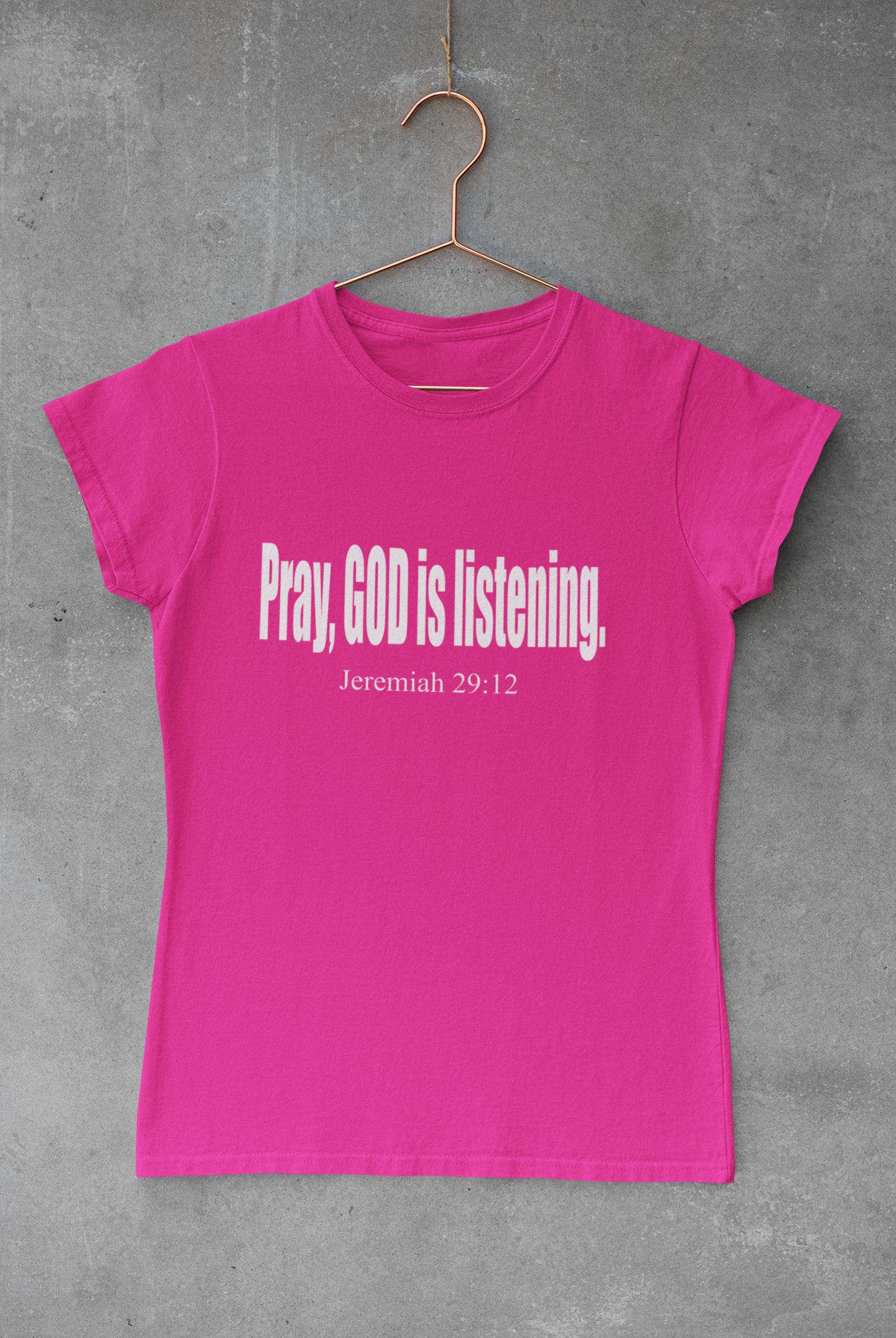 Pray, God is listening Tee - Avoir la foi