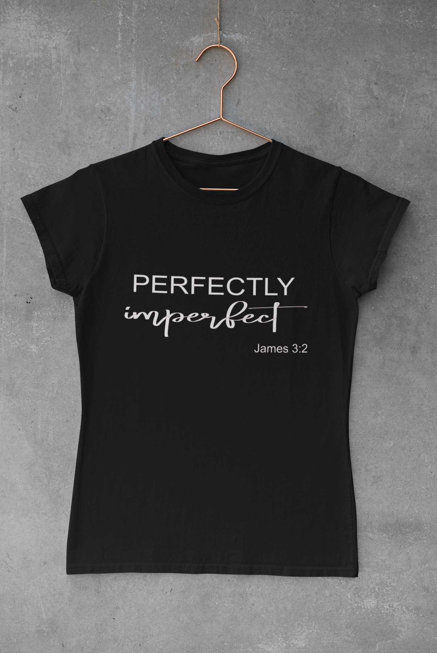 Perfectly Imperfect Tee - Avoir la foi