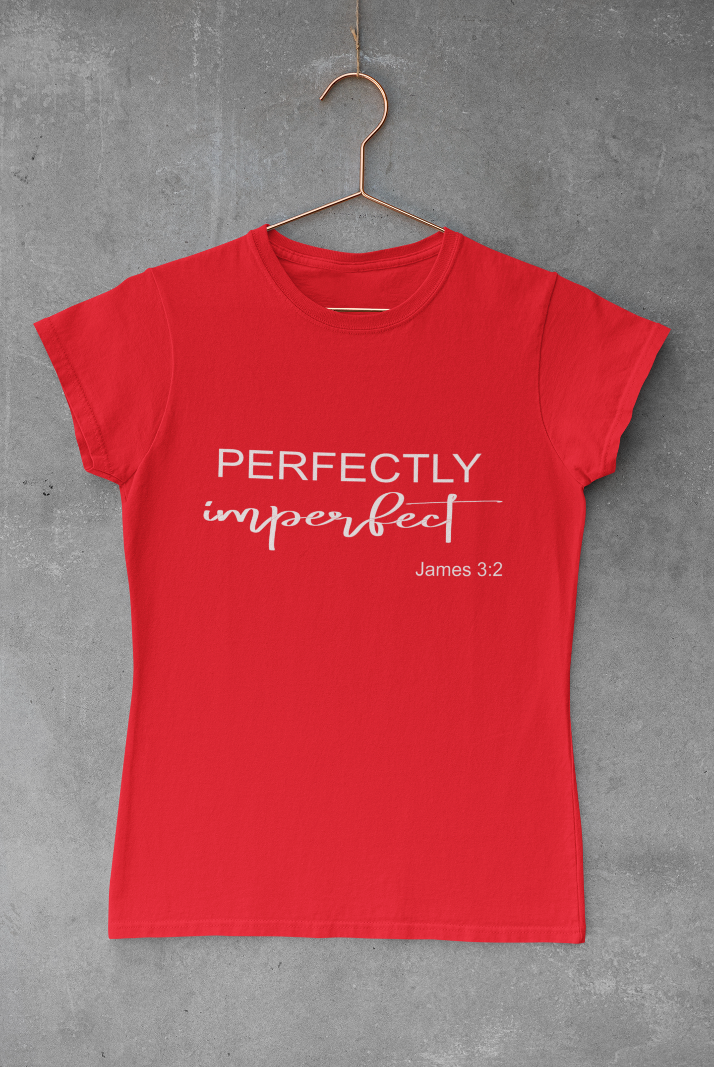 Perfectly Imperfect Tee - Avoir la foi