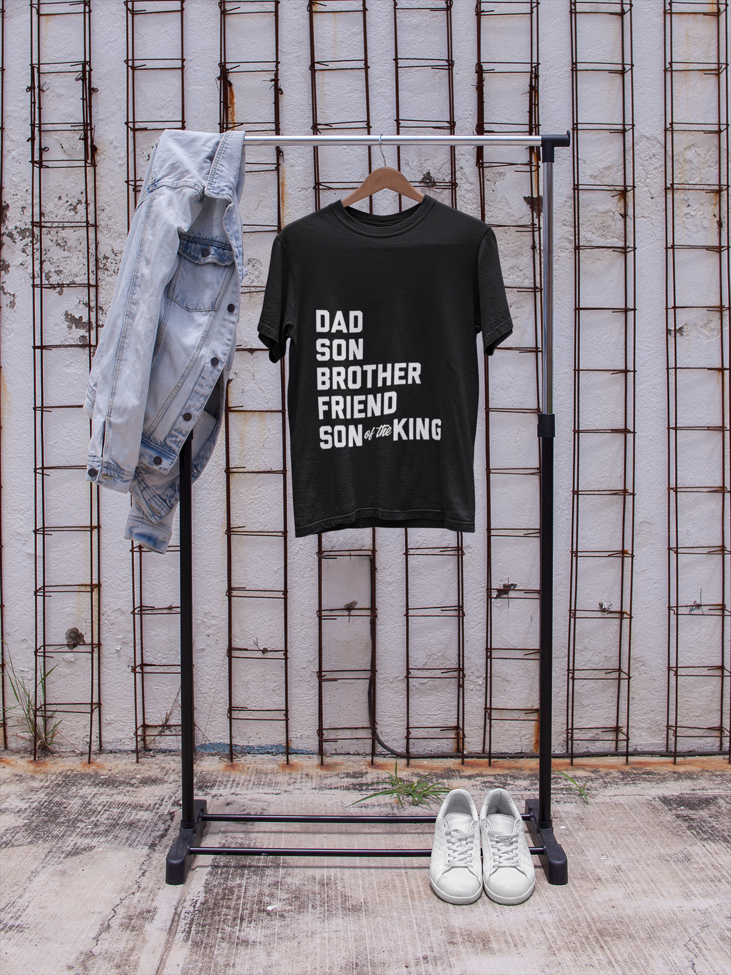Dad, Son, Brother, Friend, Son of the King - Uncut Apparel