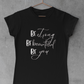 Be Strong Be Beautiful Be You Tee - Avoir la foi