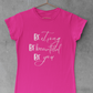 Be Strong Be Beautiful Be You Tee - Avoir la foi