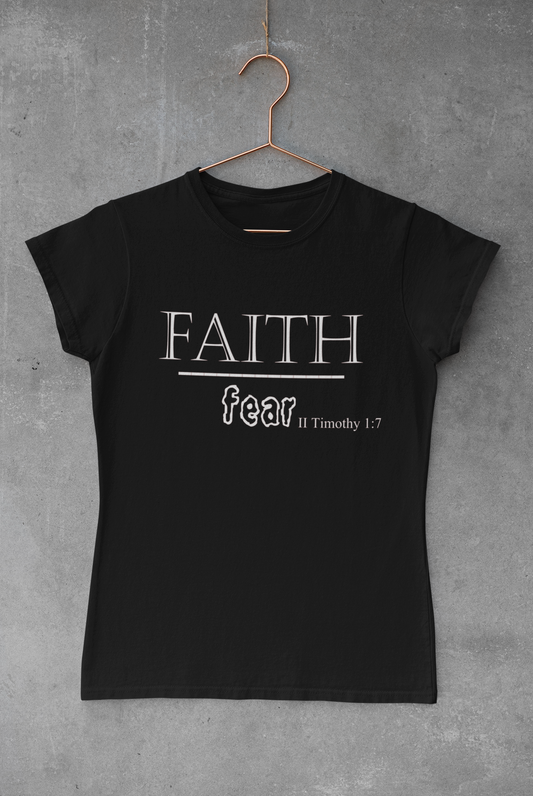 FAITH over Fear Tee - Avoir la foi