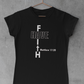 HAVE FAITH Tee - Avoir la foi