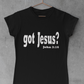 Got Jesus Tee - Avoir la foi