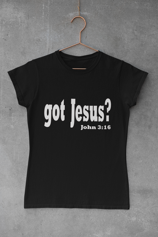 Got Jesus Tee - Avoir la foi