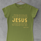 JESUS/JESUS/JESUS Tee - Avoir la foi