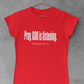 Pray, God is listening Tee - Avoir la foi