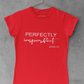 Perfectly Imperfect Tee - Avoir la foi