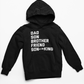 Dad, Son, Brother, Friend, Son of the King Hoodie - Avoir la foi
